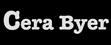 Cera Byer